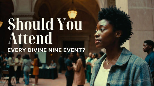 Should You Attend Every Divine Nine Event? Finding the Right Balance