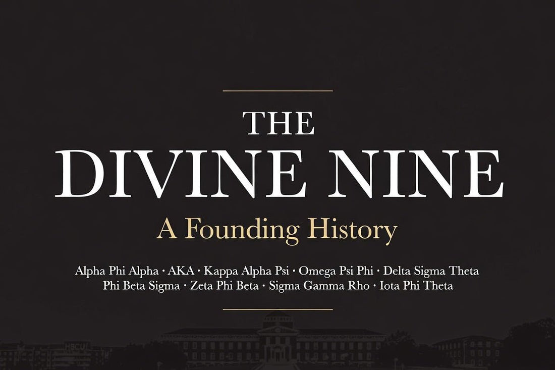 The Divine Nine: A Complete Guide to the Founding of Every NPHC Organization - fratrings