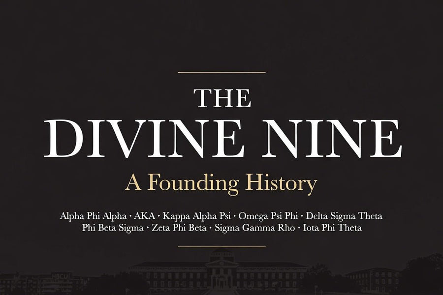 The Divine Nine: A Complete Guide to the Founding of Every NPHC Organization - fratrings
